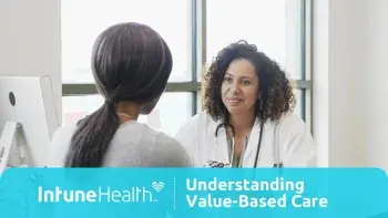 Understanding Value-Based Care